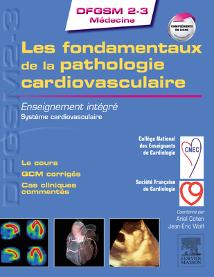 Les fondamentaux de la pathologie cardiovasculaire - ELSEVIER / MASSON - DFGSM 2-3 Médecine - Collège National des Enseignants de Cardiologie, Société Française de Cardiologie