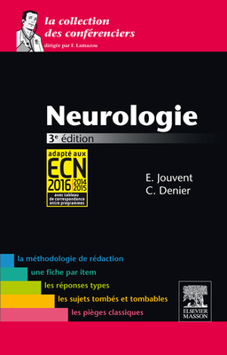 Neurologie - ELSEVIER / MASSON - La collection des conférenciers - E.JOUVENT, C.DENIER