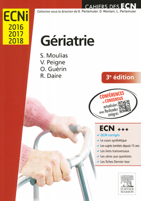 Gériatrie - ELSEVIER / MASSON - Cahiers des ECN - S.MOULIAS, O.GUERIN, V.PEIGNE
