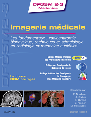 Imagerie médicale - ELSEVIER / MASSON - DFGSM 2-3 Médecine - CMFPA, CERF, CNEBMN