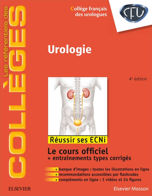 Urologie - ELSEVIER / MASSON - Référentiels des Collèges - Collège Français des Urologues