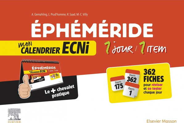 Ephéméride : mon calendrier ECNi - ELSEVIER / MASSON - Hors collection - Anna GEMAHLING, Léo PRUD'HOMME, Rana SAAD, Marie-Charlotte VILLY