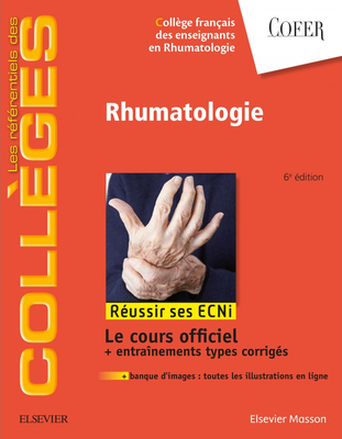 Rhumatologie - ELSEVIER / MASSON - Référentiels des Collèges - COFER