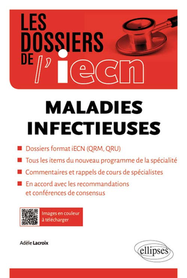 Maladies infectieuses - ELLIPSES - Les dossiers de l'iecn - Adèle LACROIX