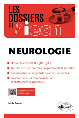 Neurologie - ELLIPSES - Les dossiers de l'iecn - Loïc LE GUENNEC