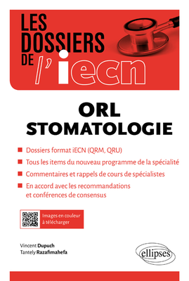Orl-stomatologie - ELLIPSES - Les dossiers de l'iecn - Vincent Dupuch, Tantely Razafimahefa