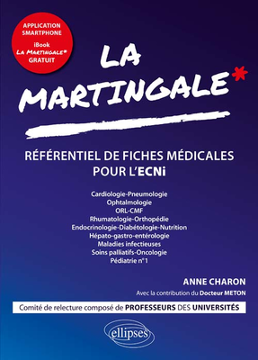 La martingale - ELLIPSES - Référentiel de fiches médicales pour l'ECNi - Anne CHARON
