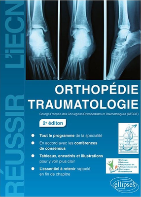 Orthopédie traumatologie - ELLIPSES - Réussir l'ECN - CFCOT