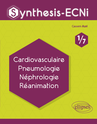 Cardiovasculaire Pneumologie Néphrologie Réanimation - ELLIPSES - Synthesis-ECNi - Cassem AZRI