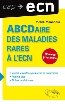 Abcédaire des maladies rares à l'ECN - ELLIPSES - CAP ECN - Mehdi MAANAOUI
