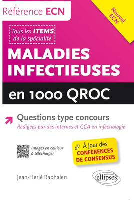 Maladies infectieuses en 1000 QROC - ELLIPSES - Référence ECN - Jean- Herlé RAPHALEN