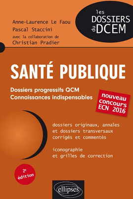 Santé publique - ELLIPSES - Les dossiers du DCEM - Anne-Laurence LE FAOU, Pascal STACCINI