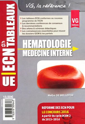 Hématologie - Médecine interne - VERNAZOBRES-GREGO - UE ECN en tableaux - Maylis DE BELLEFON