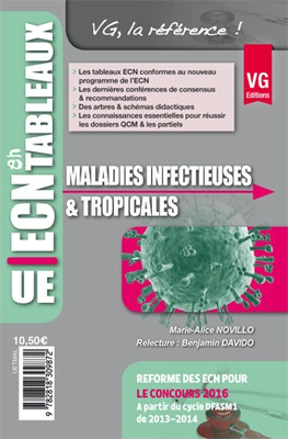 Maladies infectieuses et tropicales - VERNAZOBRES-GREGO - UE ECN en tableaux - Marie-Alice NOVILLO