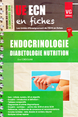 Endocrinologie Diabétologie Nutrition - VERNAZOBRES-GREGO - UE ECN en fiches - Eva CORDILANI