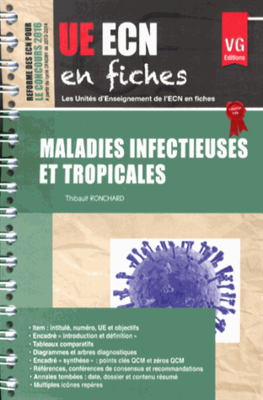 Maladies infectieuses et tropicales - VERNAZOBRES-GREGO - UE ECN en fiches - Thibault RONCHARD