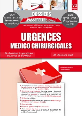 Urgences médicochirurgicales - VERNAZOBRES-GREGO - Dossiers passerelle ECN - Florian BAZALGETTE, Jonathan BIGOT