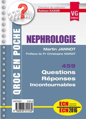 Néphrologie - VERNAZOBRES-GREGO - QROC en poche - Martin JANNOT, Radwan KASSIR