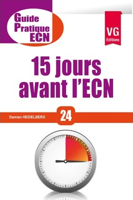 15 jours avant l'ECN - VERNAZOBRES-GREGO - Guide pratique ECN - Damien HEIDELBERG