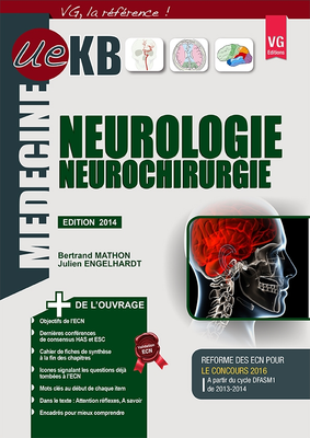 Neurologie Neurochirurgie - VERNAZOBRES-GREGO - Médecine UE KB - Bertrand MATHON, Julien ENGELHARDT
