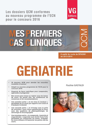 Gériatrie - VERNAZOBRES-GREGO - Mes premiers cas cliniques QCM - Pauline GASTALDI