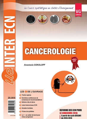 Cancérologie - VERNAZOBRES-GREGO - UE Inter ECN - Anastasia SOKOLOFF