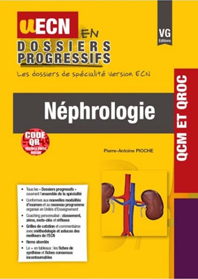 Néphrologie - VERNAZOBRES-GREGO - UECN en dossiers progressifs - Pierre-Antoine Pioche