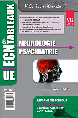 Neurologie Psychiatrie - VERNAZOBRES-GREGO - UE ECN en tableaux - Najat SADDIKI