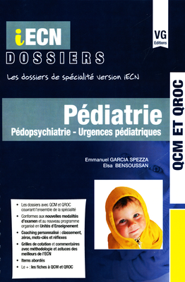 Pédiatrie - VERNAZOBRES-GREGO - iECN dossiers - Collectif