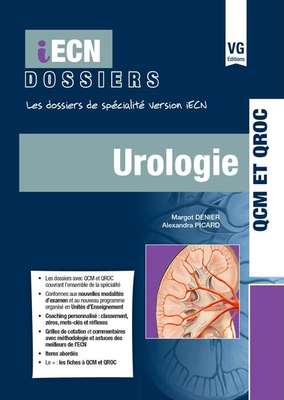 Urologie - VERNAZOBRES-GREGO - iECN dossiers - Margot Denier, Alexandra Picard