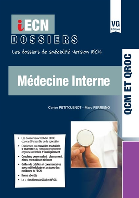 Médecine interne - VERNAZOBRES-GREGO - iECN dossiers - Cerise Petitcuenot, Marc Ferrigno
