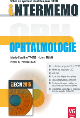 Ophtalmologie - VERNAZOBRES-GREGO - iNTERMEMO - Liem TRINH, Marie-Caroline TRONE