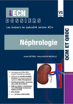 Néphrologie - VERNAZOBRES-GREGO - iECN dossiers - Axelle Detrée, Maud Nouri-Neuville