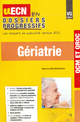Gériatrie - VERNAZOBRES-GREGO - UECN en dossiers progressifs - Maxime BOUSSAGEON