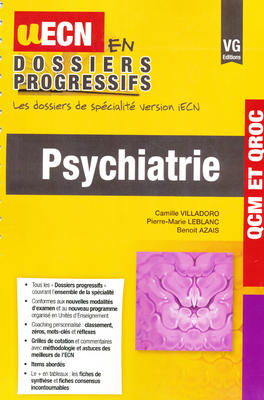 Psychiatrie - VERNAZOBRES-GREGO - UECN en dossiers progressifs - Camille VILLADORO, Pierre-Marie LEBLANC, Benoit AZAIS