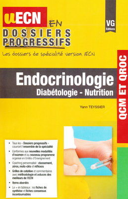 Endocrinologie - VERNAZOBRES-GREGO - UECN en dossiers progressifs - Yann TEYSSIER