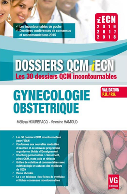 Gynécologie obstétrique - VERNAZOBRES-GREGO - Dossiers QCM iECN - Mélissa HOURBRACQ, Yasmine HAMOUD