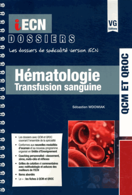 Hématologie Transfusion sanguine - VERNAZOBRES-GREGO - iECN dossiers - Sébastion WDOWIAK