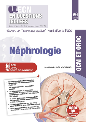 Néphrologie - VERNAZOBRES-GREGO - UECN en questions isolées - Mathilde RUGGIU-GOIRAND