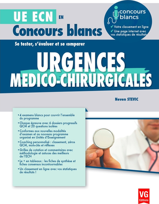 Urgences médico-chirurgicales - VERNAZOBRES-GREGO - UE ECN en Concours blancs - Neven STEVIC