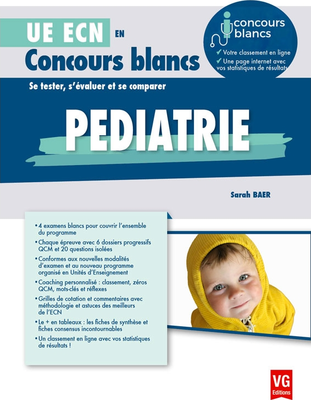 Pédiatrie - VERNAZOBRES-GREGO - UE ECN en Concours blancs - Sarah BAER