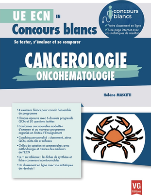 Cancérologie - VERNAZOBRES-GREGO - UE ECN en Concours blancs - Hélène MASCITTI