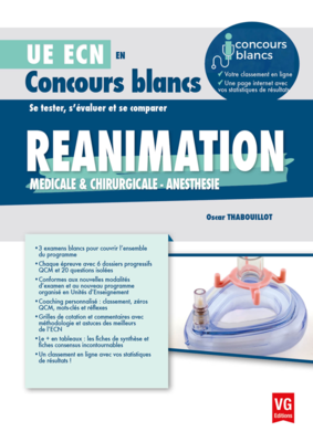 Réanimation médicale et chirurgicale, anesthésie - VERNAZOBRES-GREGO - UE ECN en Concours blancs - Oscar THABOUILLOT