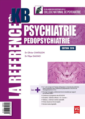 Psychiatrie - Pédopsychiatrie - VERNAZOBRES-GREGO - iKB - Olivier Chatillon, Filipe Galvao, Yvan Gasman