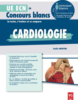 Cardiologie - VERNAZOBRES-GREGO - UE ECN en Concours blancs - Emilie MERTENS