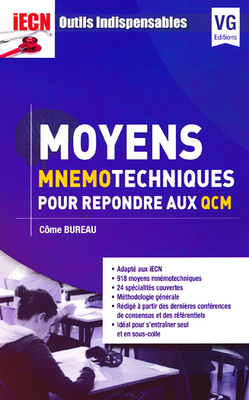 Moyens mnémotechniques pour répondre aux QCM - VERNAZOBRES-GREGO - iECN Outils indispensables - Côme BUREAU