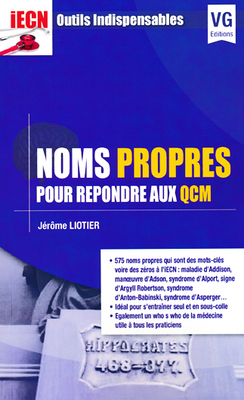 Noms propres pour répondre aux QCM - VERNAZOBRES-GREGO - iECN Outils indispensables - Jérôme LIOTIER