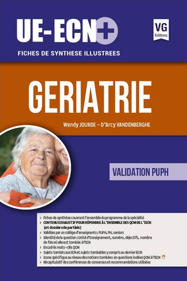 Gériatrie - VERNAZOBRES-GREGO - UE ECN+ - Wendy JOURDE, D'Arcy VANDENBERGHE