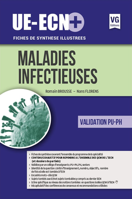 Maladies infectieuses - VERNAZOBRES-GREGO - UE ECN+ - Romain BROUSSE, Nans FLORENS