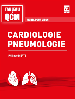 Cardiologie Pneumologie - VERNAZOBRES-GREGO - Tableau à QCM - Philippe MERTZ